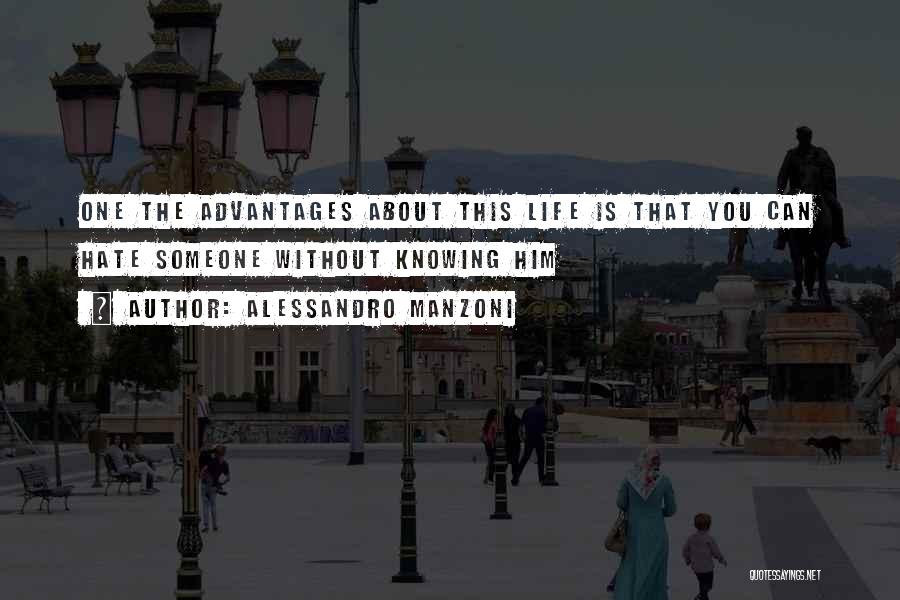 Living Life Without Him Quotes By Alessandro Manzoni