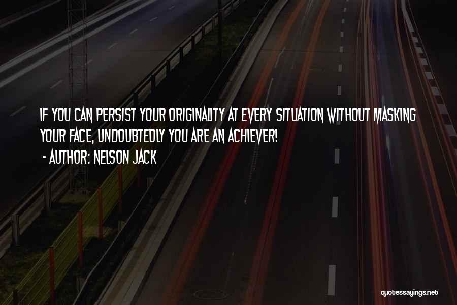 Living Life Without You Quotes By Nelson Jack