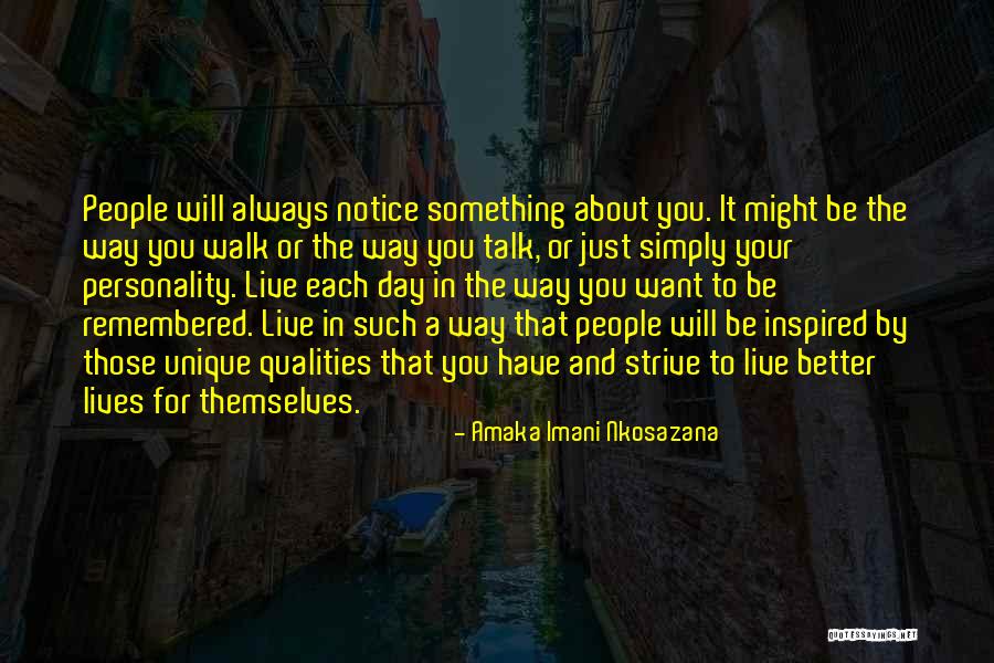 Living Life Your Way Quotes By Amaka Imani Nkosazana