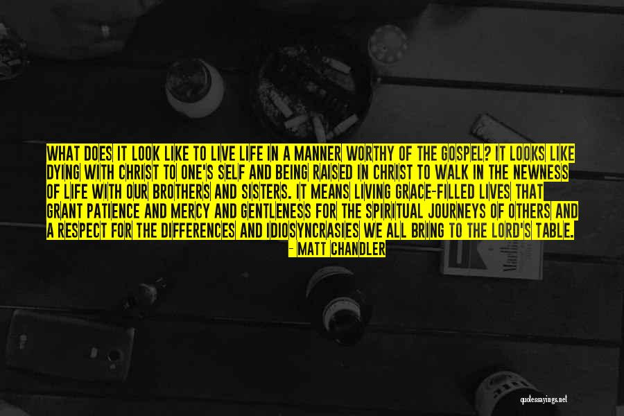 Living Like Christ Quotes By Matt Chandler