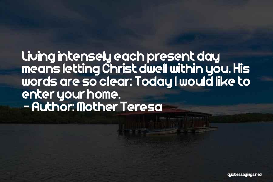 Living Like Christ Quotes By Mother Teresa