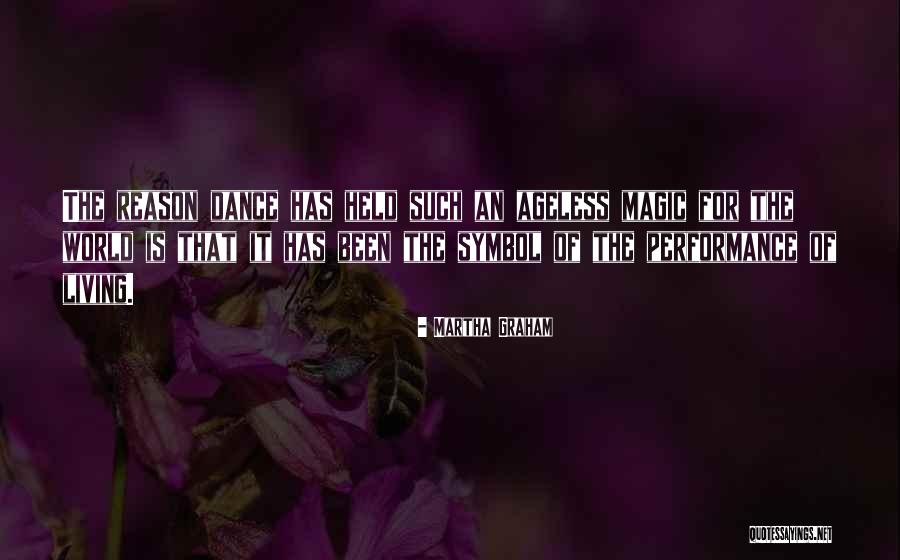 Living Magic Quotes By Martha Graham Living Magic Quotes By Martha Graham