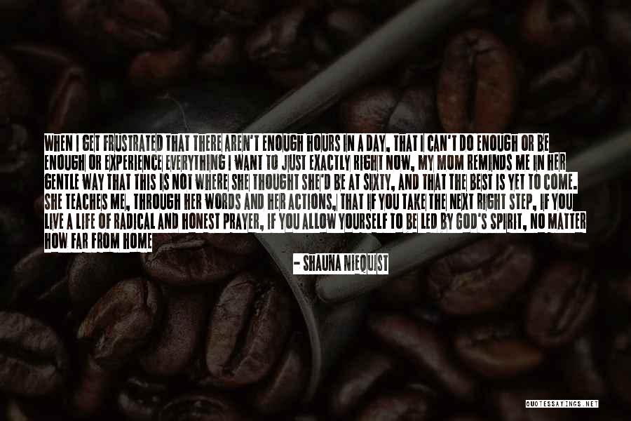 Living My Best Life - Quotes By Shauna Niequist Living My Best Life - Quotes By Shauna Niequist