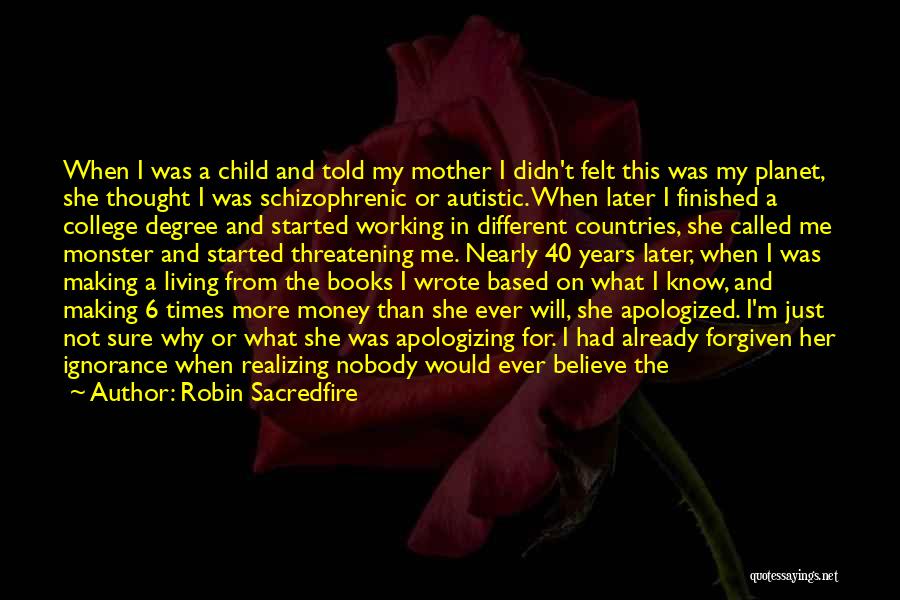Living My Life For Myself Quotes By Robin Sacredfire Living My Life For Myself Quotes By Robin Sacredfire