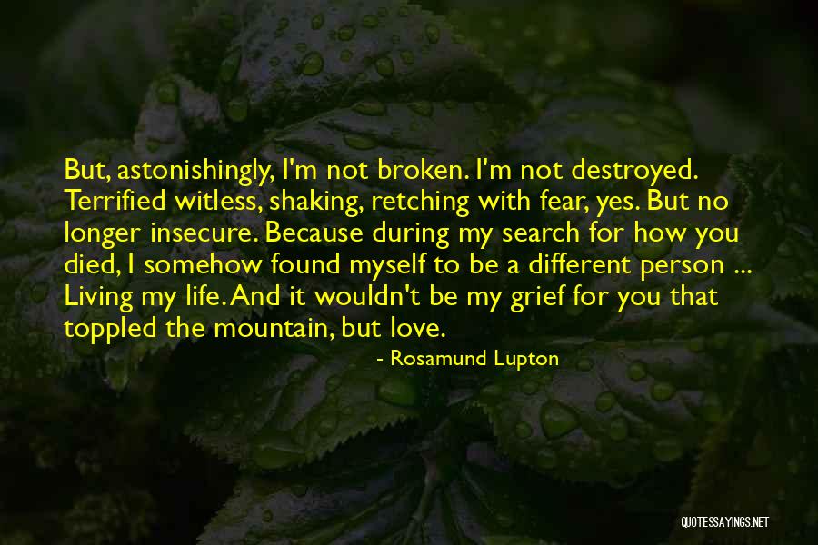 Living My Life For Myself Quotes By Rosamund Lupton