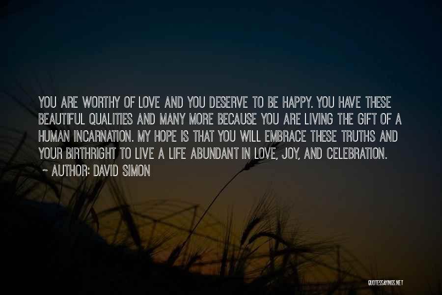 Living My Life Happy Quotes By David Simon