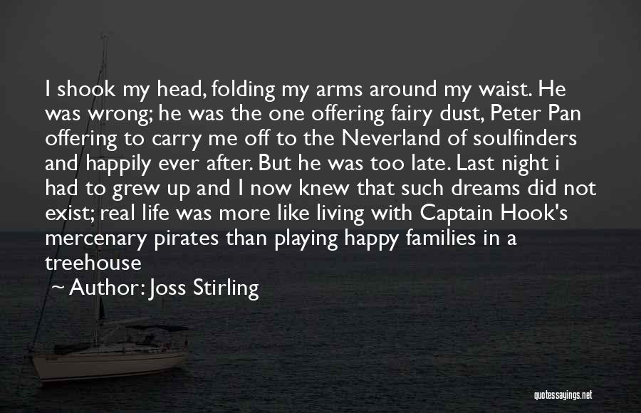 Living My Life Happy Quotes By Joss Stirling