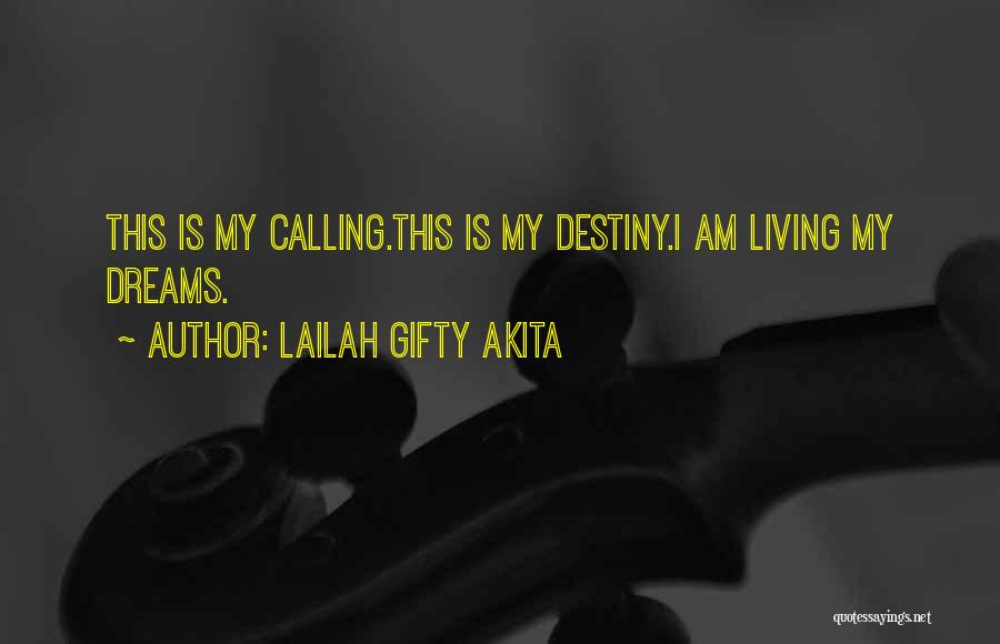 Living My Life Quotes Quotes By Lailah Gifty Akita