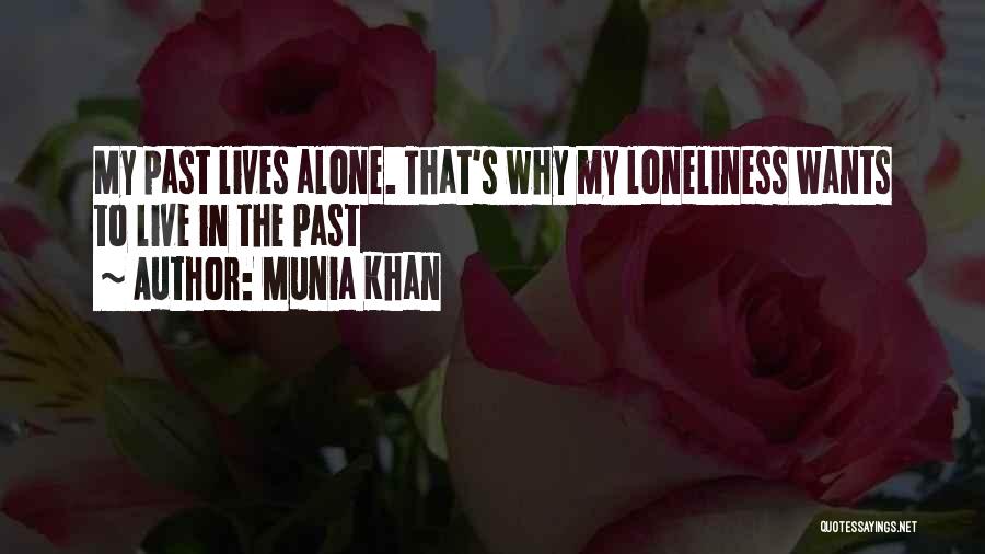 Living My Life Quotes Quotes By Munia Khan