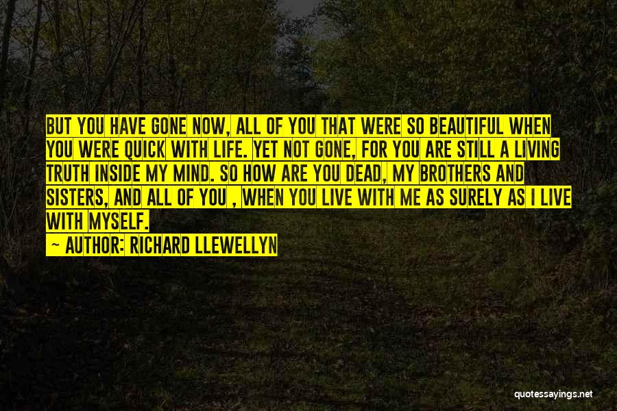 Living My Life With You Quotes By Richard Llewellyn