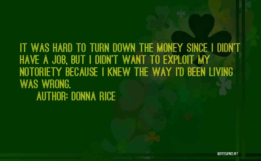 Living My Way Quotes By Donna Rice