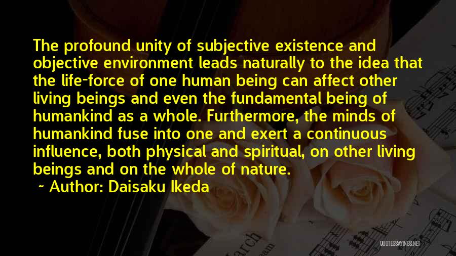 Living Naturally Quotes By Daisaku Ikeda