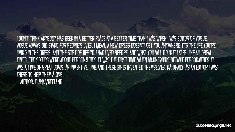 Living Naturally Quotes By Diana Vreeland