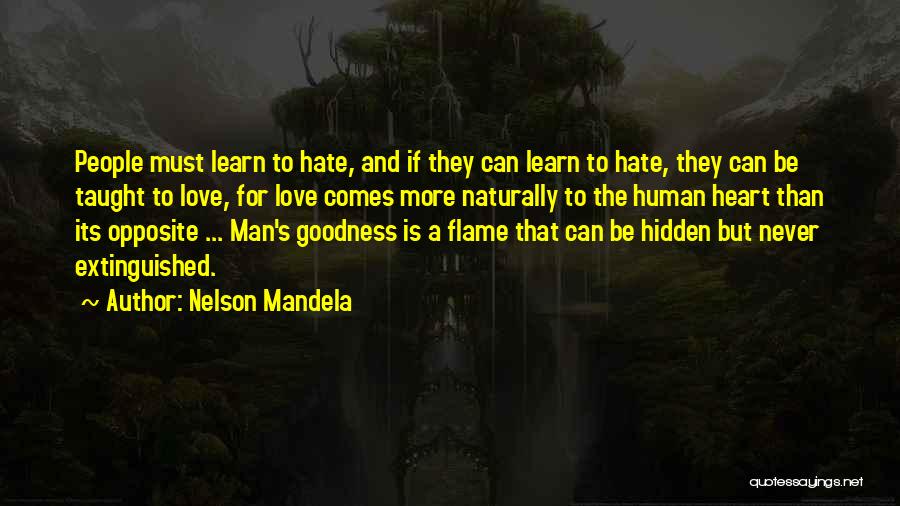 Living Naturally Quotes By Nelson Mandela