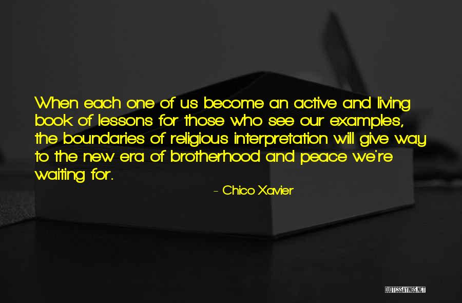Living New Life Quotes By Chico Xavier Living New Life Quotes By Chico Xavier