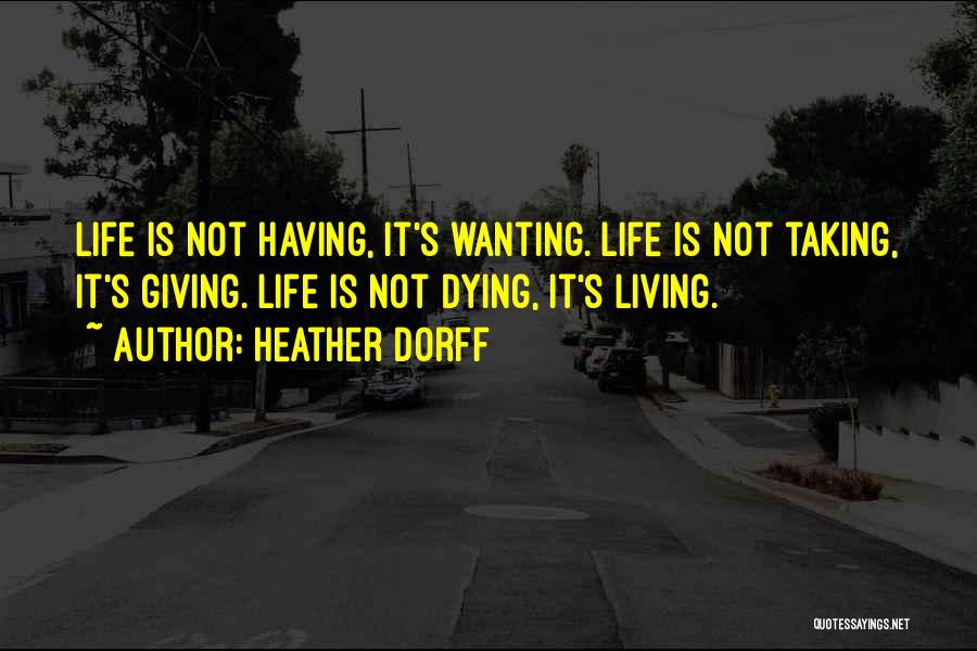 Living Not Dying Quotes By Heather Dorff