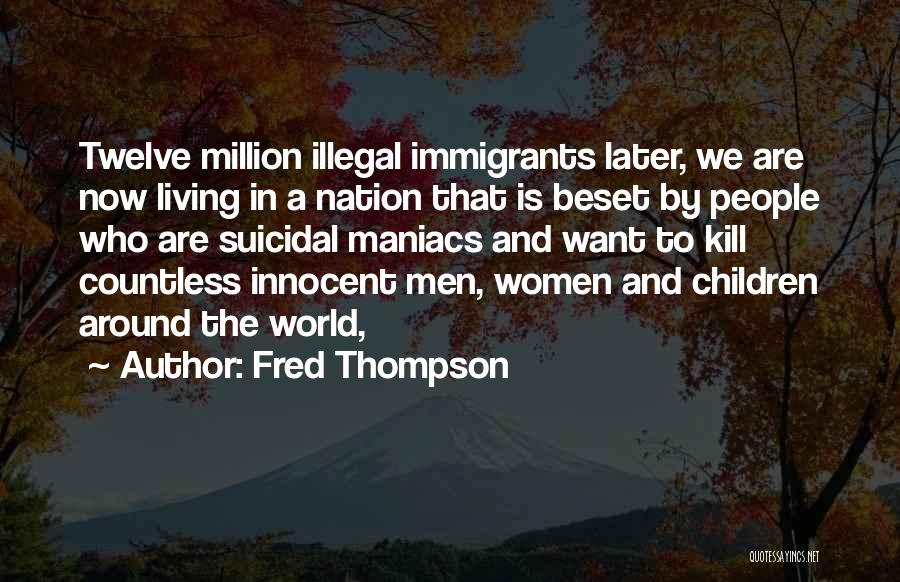 Living Now Quotes By Fred Thompson