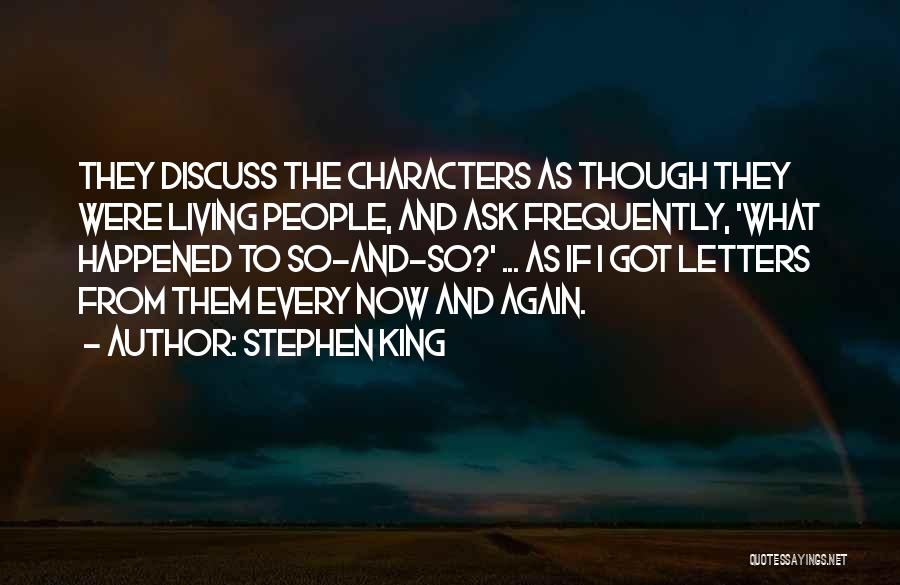 Living Now Quotes By Stephen King