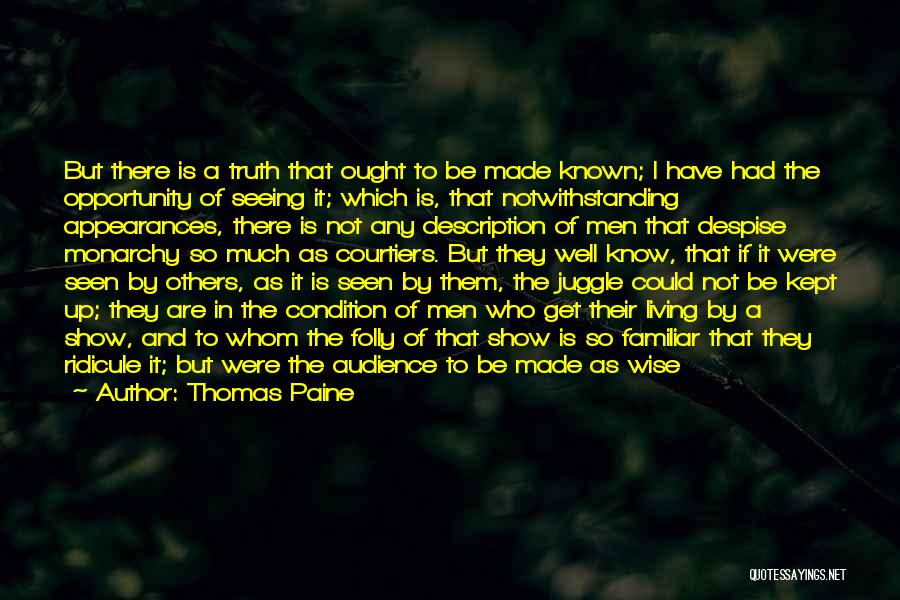 Living Of Appearances Quotes By Thomas Paine Living Of Appearances Quotes By Thomas Paine