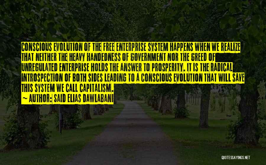 Living Off The Government Quotes By Said Elias Dawlabani