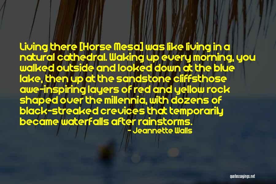 Living On A Lake Quotes By Jeannette Walls Living On A Lake Quotes By Jeannette Walls