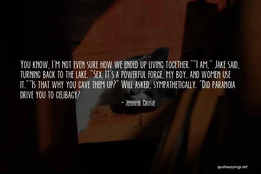 Living On A Lake Quotes By Jennifer Crusie Living On A Lake Quotes By Jennifer Crusie