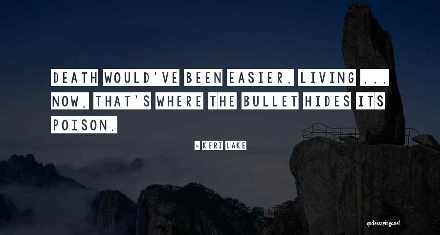 Living On A Lake Quotes By Keri Lake Living On A Lake Quotes By Keri Lake