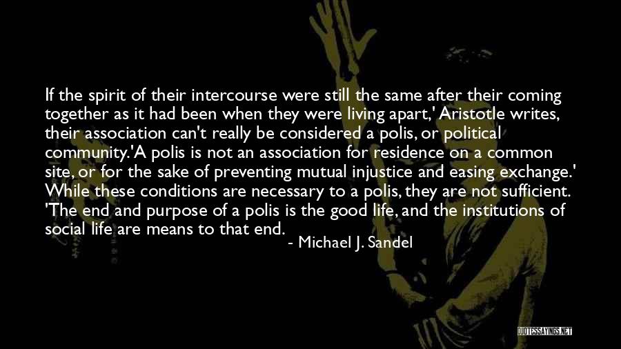 Living On Purpose Quotes By Michael J. Sandel Living On Purpose Quotes By Michael J. Sandel