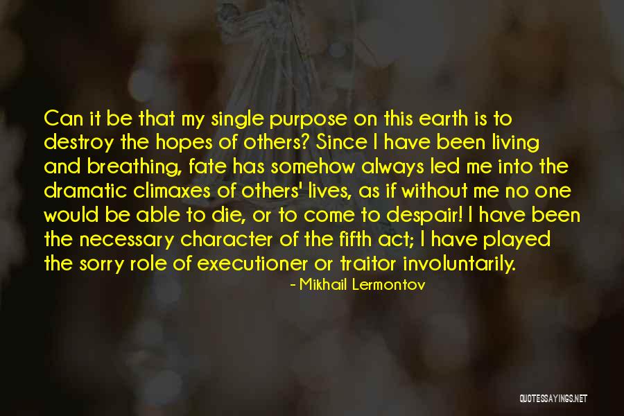 Living On Purpose Quotes By Mikhail Lermontov Living On Purpose Quotes By Mikhail Lermontov