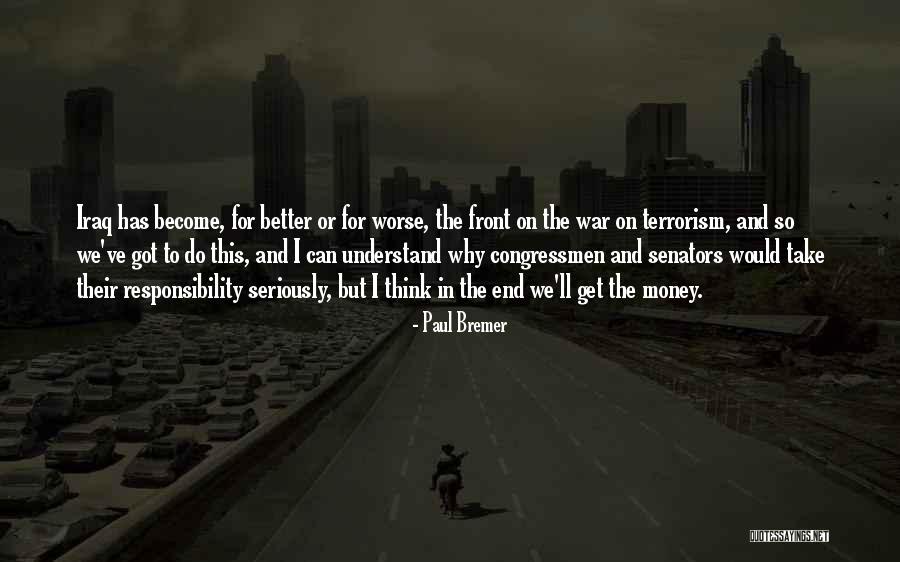 Living On The Coast Quotes By Paul Bremer Living On The Coast Quotes By Paul Bremer