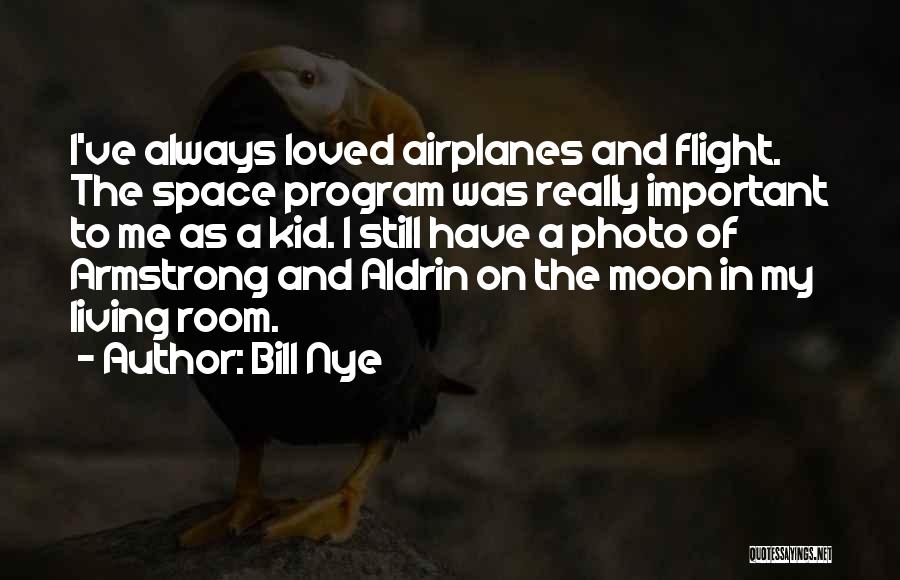 Living On The Moon Quotes By Bill Nye