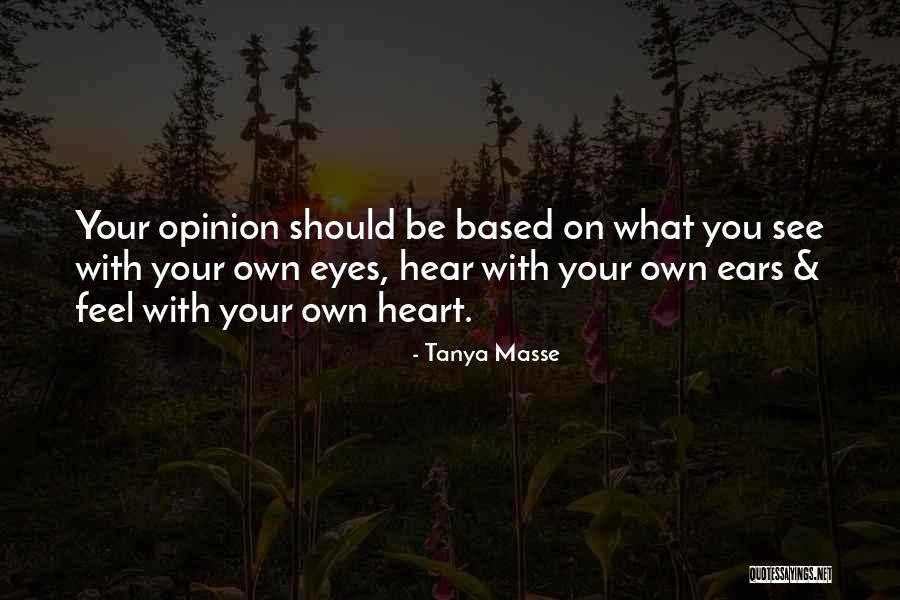 Living On Your Own Quotes By Tanya Masse