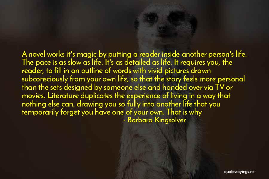 Living One's Own Life Quotes By Barbara Kingsolver Living One's Own Life Quotes By Barbara Kingsolver