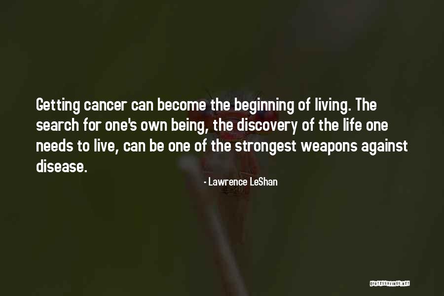 Living One's Own Life Quotes By Lawrence LeShan