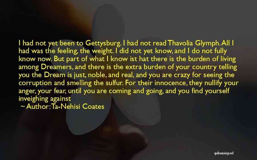 Living Only For Yourself Quotes By Ta-Nehisi Coates