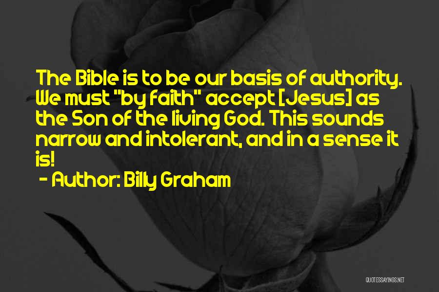Living Our Faith Quotes By Billy Graham