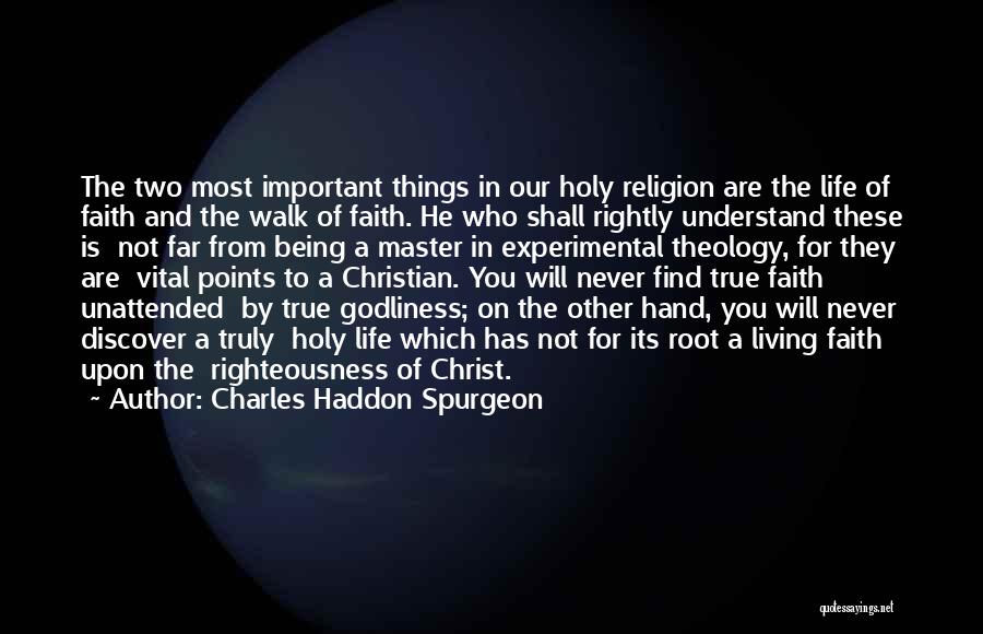 Living Our Faith Quotes By Charles Haddon Spurgeon