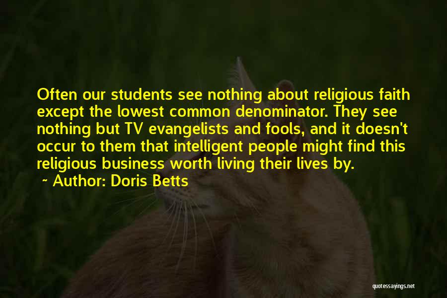 Living Our Faith Quotes By Doris Betts
