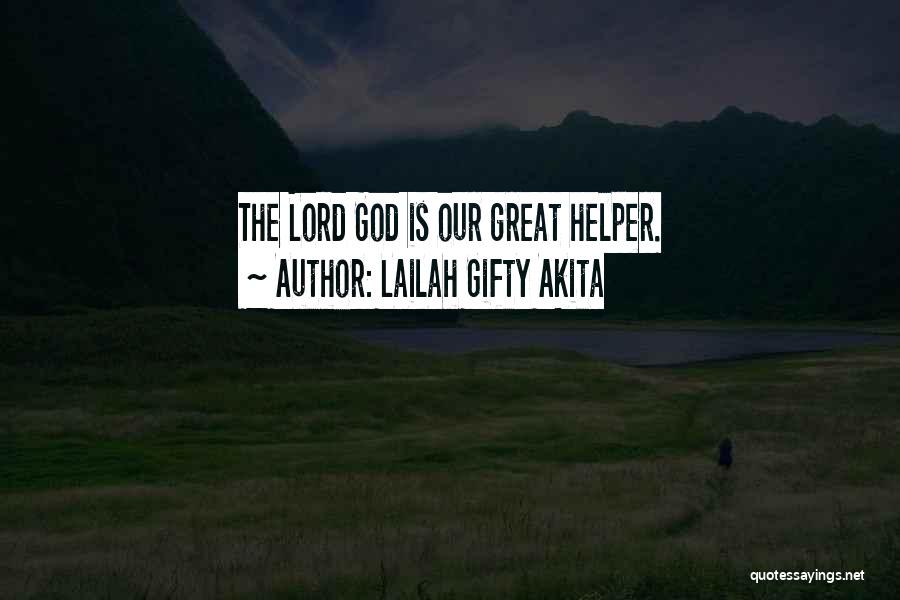 Living Our Faith Quotes By Lailah Gifty Akita