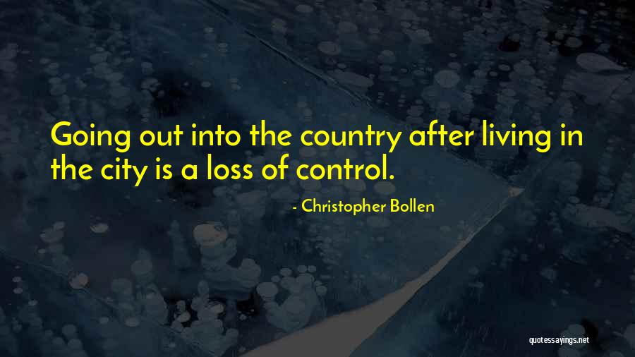 Living Out In The Country Quotes By Christopher Bollen