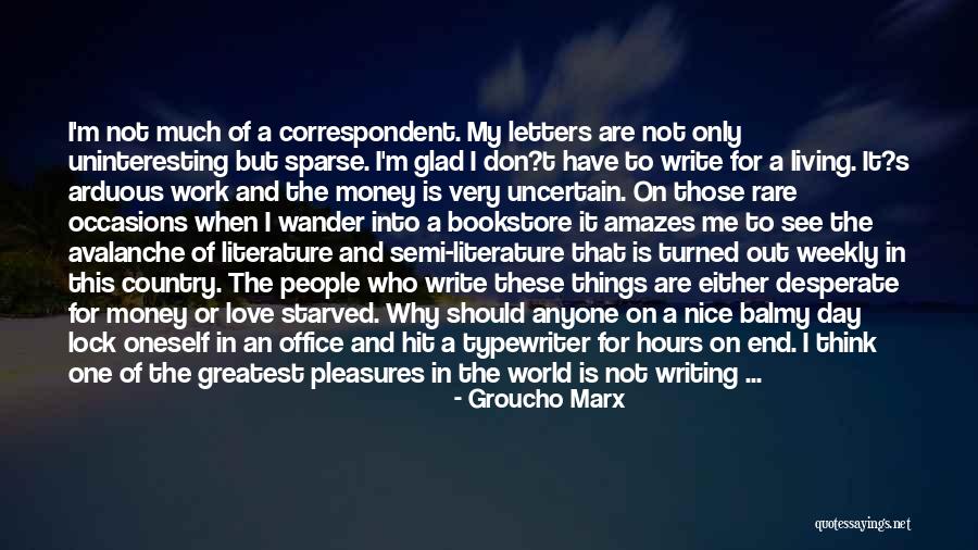 Living Out In The Country Quotes By Groucho Marx