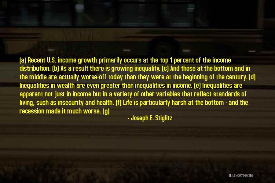 Living Out In The Country Quotes By Joseph E. Stiglitz