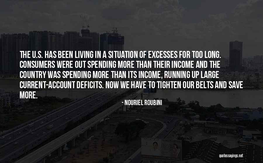 Living Out In The Country Quotes By Nouriel Roubini