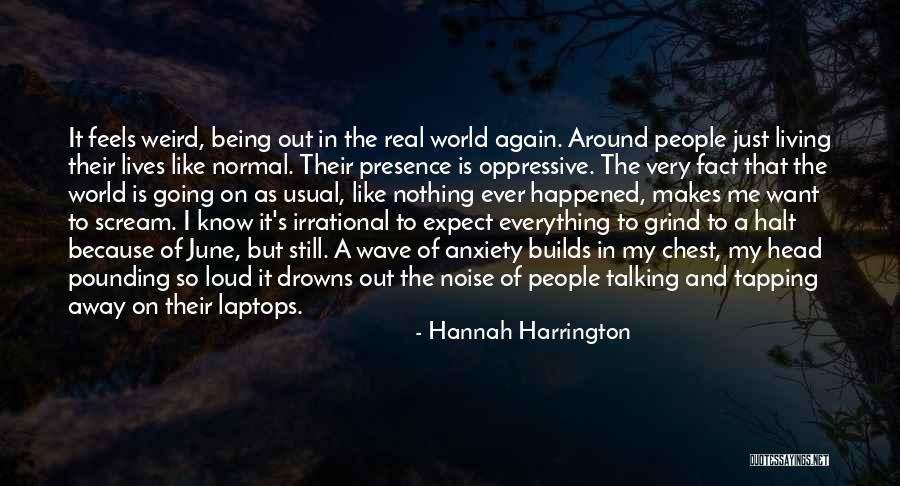 Living Out Loud Quotes By Hannah Harrington