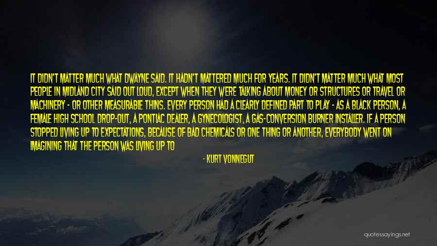 Living Out Loud Quotes By Kurt Vonnegut