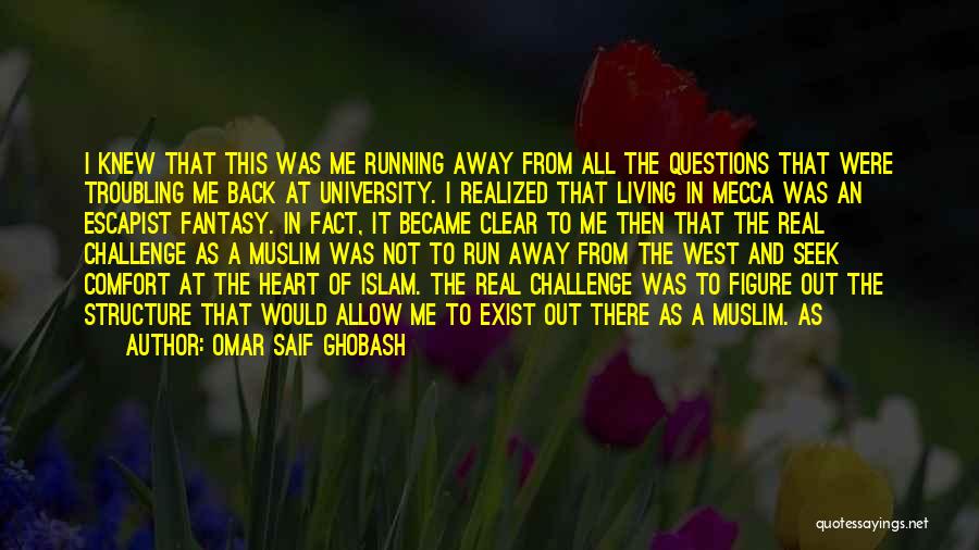 Living Out West Quotes By Omar Saif Ghobash