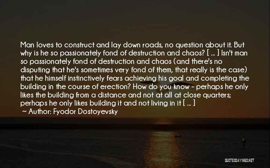 Living Passionately Quotes By Fyodor Dostoyevsky