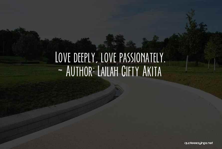 Living Passionately Quotes By Lailah Gifty Akita