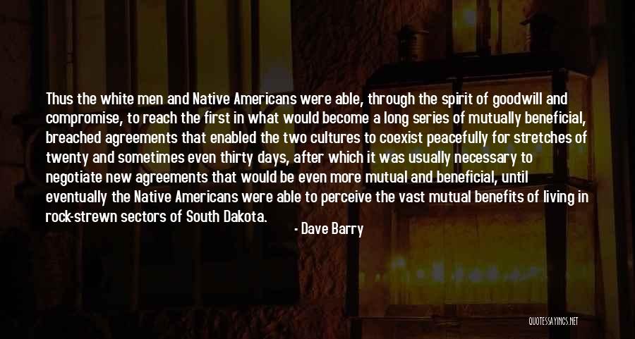 Living Peacefully Quotes By Dave Barry