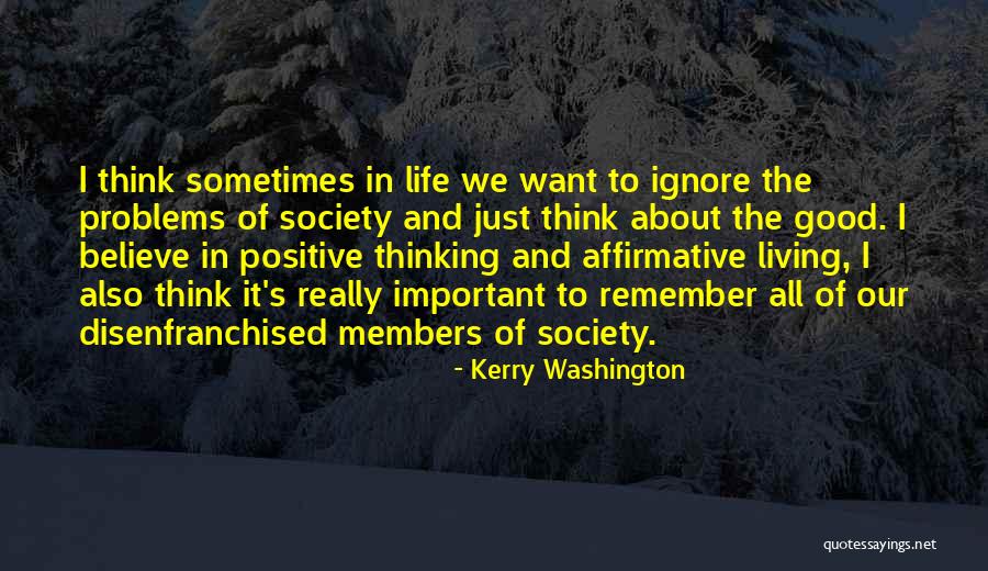Living Positive Quotes By Kerry Washington